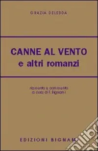 Canne al vento e altri romanzi Must-Have