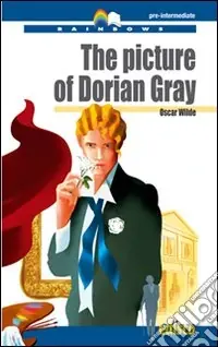 Non Perdere The picture of Dorian Gray. Con CD Audio. Con espansione online