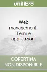 Web management. Temi e applicazioni Compra Adesso