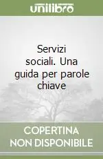 Servizi sociali. Una guida per parole chiave Ordina Subito