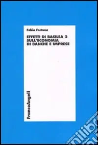 Prezzo Basso Effetti di Basilea 2 sull‘economia di banche e imprese