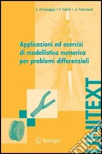 Affare Applicazioni ed esercizi di modellistica numerica per problemi differenziali