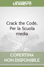 Crack the Code. Per la Scuola media Pagamento Sicuro