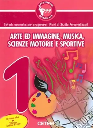 Apprendere e insegnare oggi. Arte in musica. Vol. 1 Compra Online