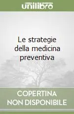 Le strategie della medicina preventiva Popolare