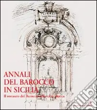 Annali del barocco in Sicilia. Vol. 7 Il restauro del barocco nella città storica Prezzo Di Fabbrica