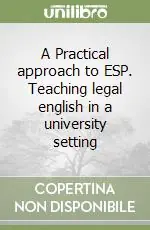 Affare A Practical approach to ESP. Teaching legal english in a university setting