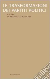 Prezzo Conveniente Le trasformazioni dei partiti politici