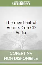 The merchant of Venice. Con CD Audio Bestseller