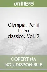 Promo Stagionale Olympia. Per il Liceo classico. Vol. 2