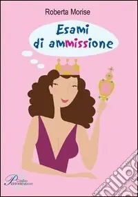Esami di ammissione Non Perdere