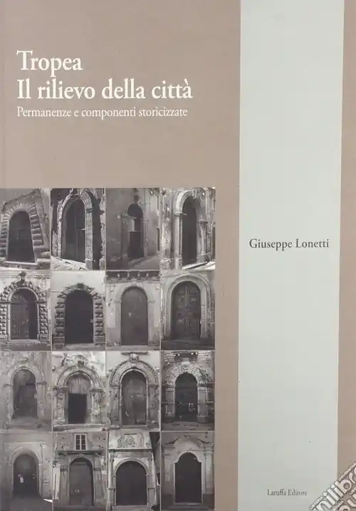 Prezzo Basso Tropea il rilievo della città. Permanenze e componenti storicizzate