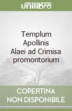 Templum Apollinis Alaei ad Crimisa promontorium Promozione Esclusiva
