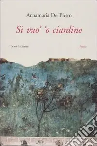 Si vuo‘ ‘o ciardino Offerta