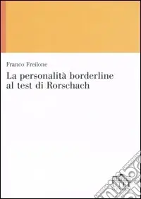 La personalità borderline al test di Rorschach Offerta