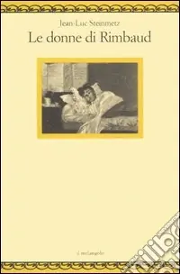 Le donne di Rimbaud Prezzo Conveniente