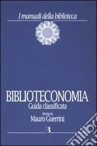 Più Venduto Biblioteconomia. Guida classificata