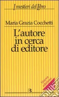 L‘autore in cerca di editore Subito Disponibile