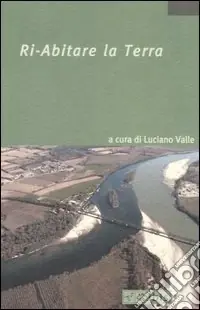 Ri-abitare la terra Ultime Pezzi