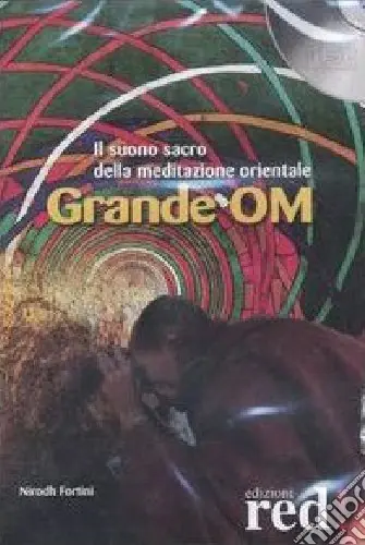 Prezzo Di Fabbrica Grande OM. Il suono sacro della meditazione orientale. CD Audio