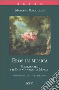 Eros in musica. Kierkegaard e il Don Giovanni di Mozart Solo Oggi