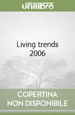 Nuovo Arrivo Living trends 2006