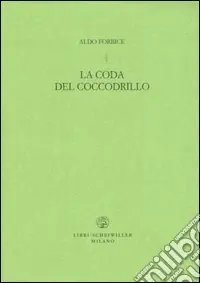 La coda del coccodrillo Offerta Lampo