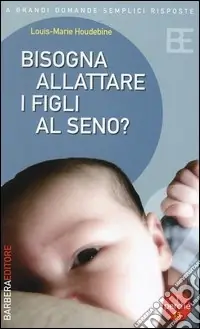 Bisogna allattare i figli al seno? Reso Gratuito