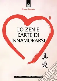 Promozione Lo zen e l‘arte di innamorarsi