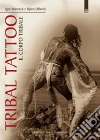 Reso Gratuito Tribal tattoo. Il corpo tribale. Tatuaggi tribali tradizionali, antichi e moderni