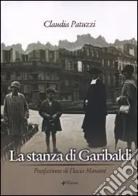 Nuovo Arrivo La stanza di Garibaldi