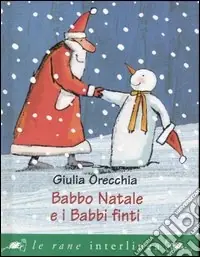 Solo Oggi Babbo Natale e i babbi finti