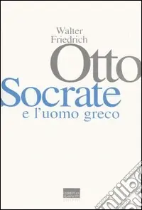 Socrate e l‘uomo greco Più Venduto