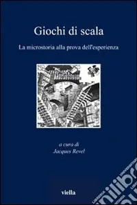 A Buon Prezzo Giochi di scala. La microstoria alla prova dell‘esperienza