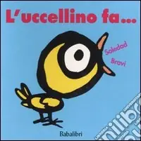 Occasione Imperdibile L‘uccellino fa...
