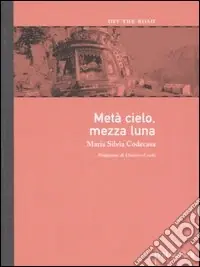Metà cielo, mezza luna Compra Online