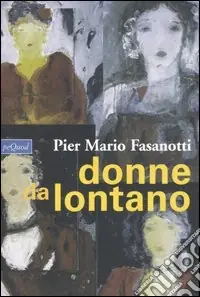 Donne da lontano Vendita Finale