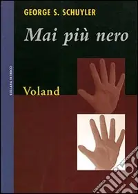 Scelto Dai Clienti Mai più nero