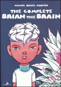 Miglior Prezzo The complete Brian the Brain. Un tecnomelodramma del XXI secolo