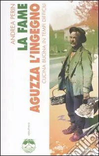 Offerta La fame aguzza l‘ingegno