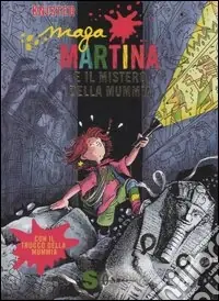 Prezzo Scontato Maga Martina e il mistero della mummia