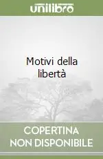 Motivi della libertà Spedito Oggi