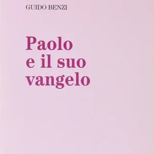 Paolo e il suo vangelo Occasione Imperdibile