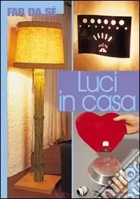 Luci in casa Più Venduto