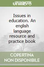 Affare Issues in education. An english language resource and practice book