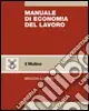 Manuale di economia del lavoro Must-Have