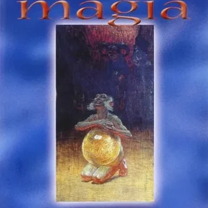 Affare magia. Ricerca su magia ed esoterismo in Italia Soddisfatti O Rimborsati