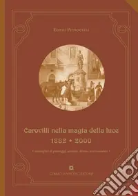 Offerta Carovilli nella magia della luce 1882-2000