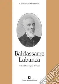 Promo Stagionale Baldassarre Labanca. Atti del Convegno di studi