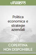 Politica economica e strategie aziendali A Buon Prezzo